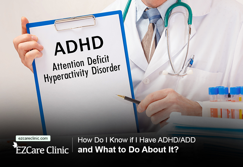 Do I Have ADHD?
