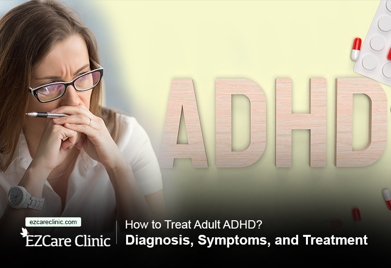 Treat Adult ADHD