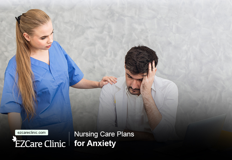 nursing care plan for Anxiety