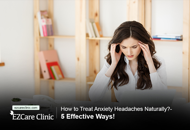 treat anxiety headaches