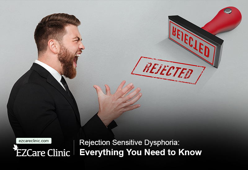 Rejection Sensitive Dysphoria