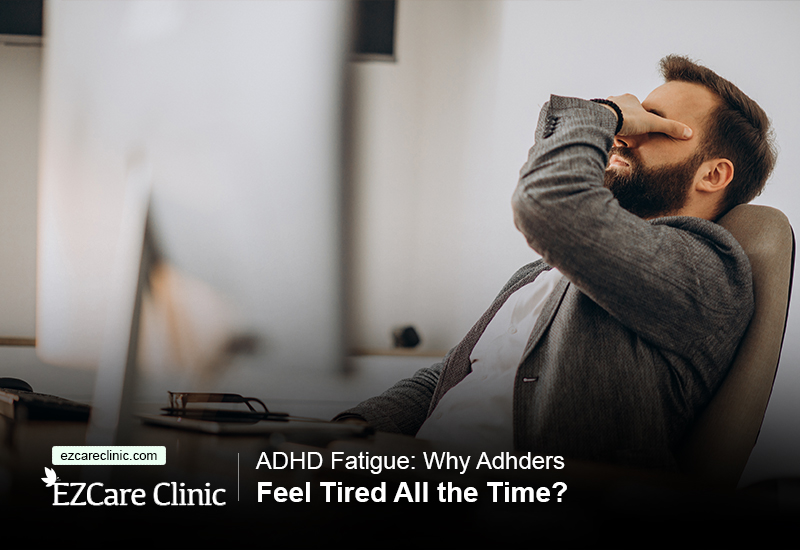 ADHD Fatigue