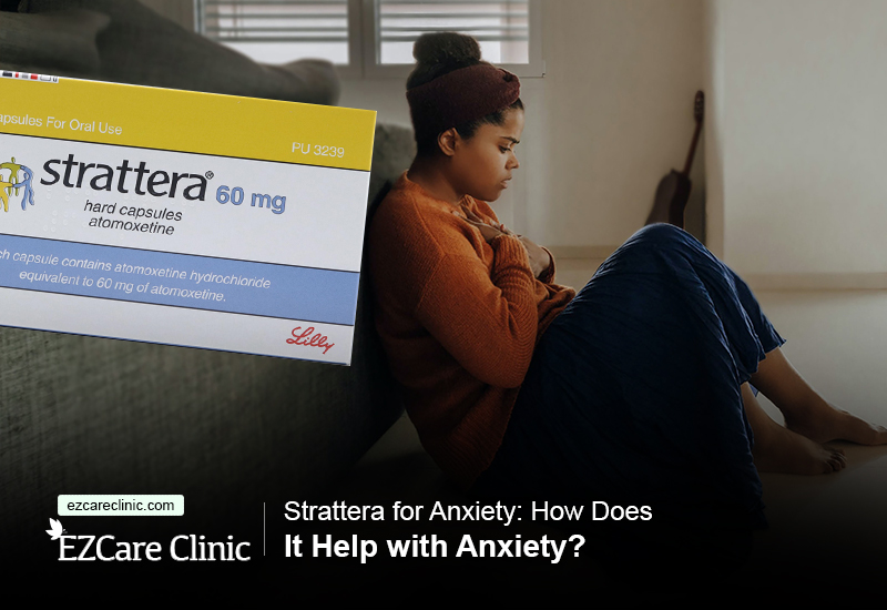 Strattera for Anxiety